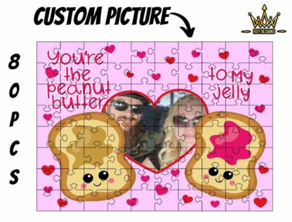 Valentine Puzzle - Peanut Butter To My Jelly with Custom Picture