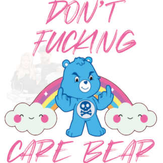 Don't Fucking Care Bear PNG
